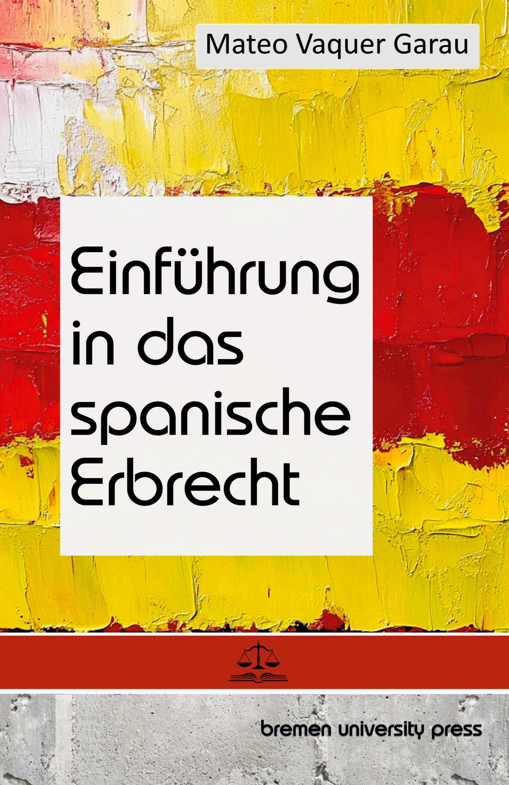 Einführung in das spanische Erbrecht