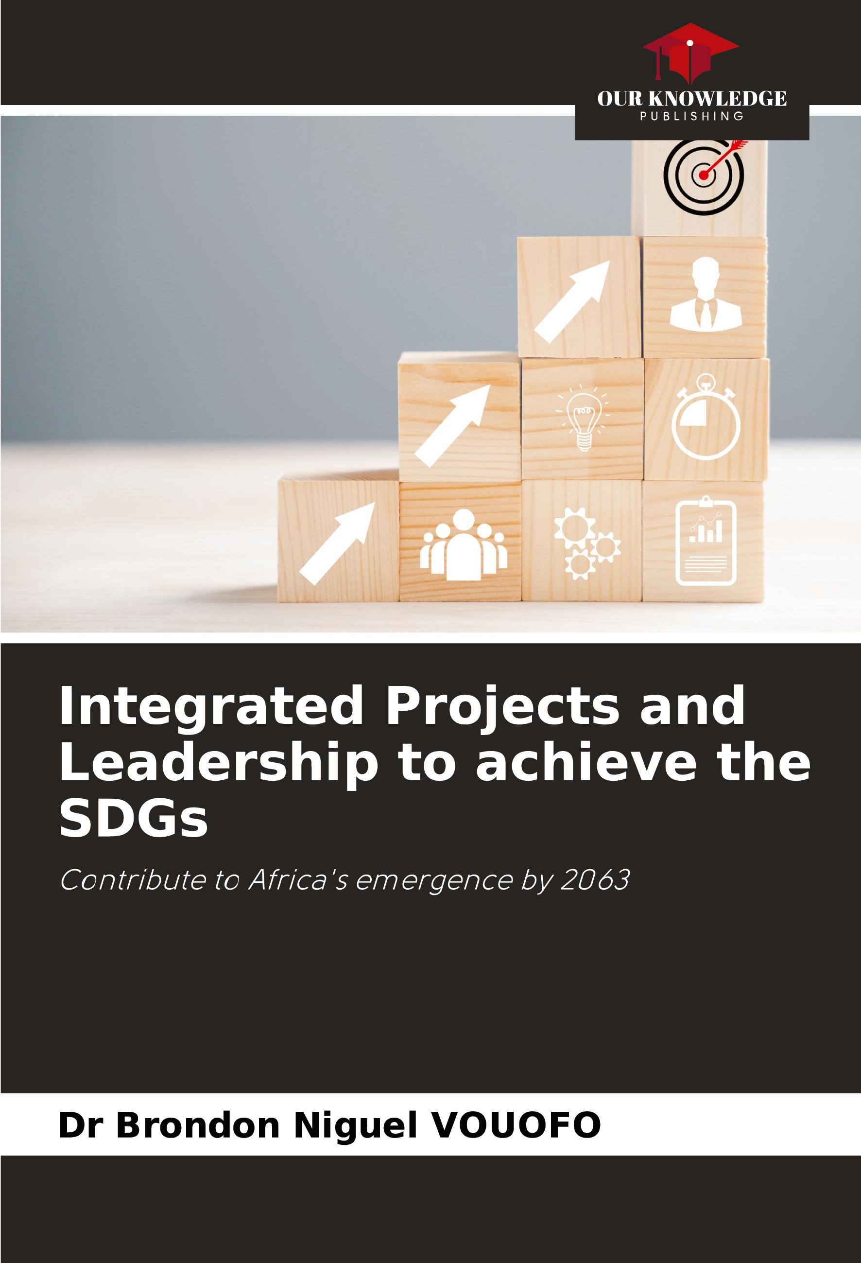Integrated Projects and Leadership to achieve the SDGs