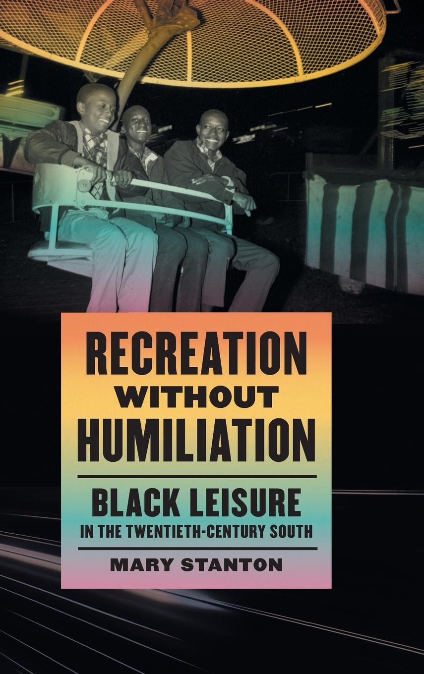Recreation without Humiliation