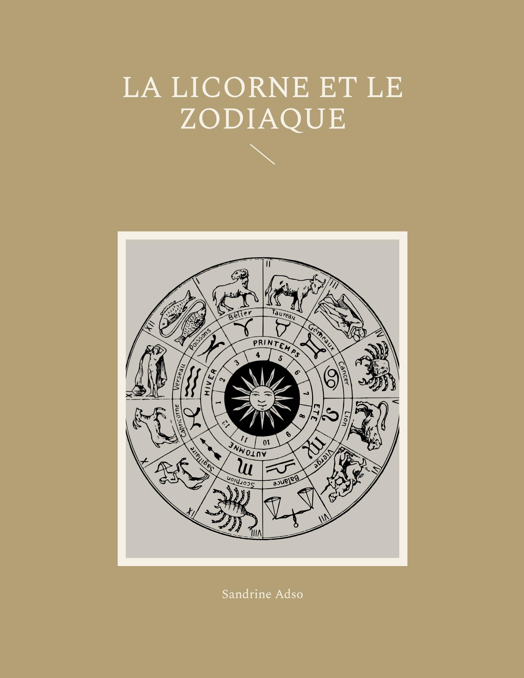 La Licorne et Le Zodiac