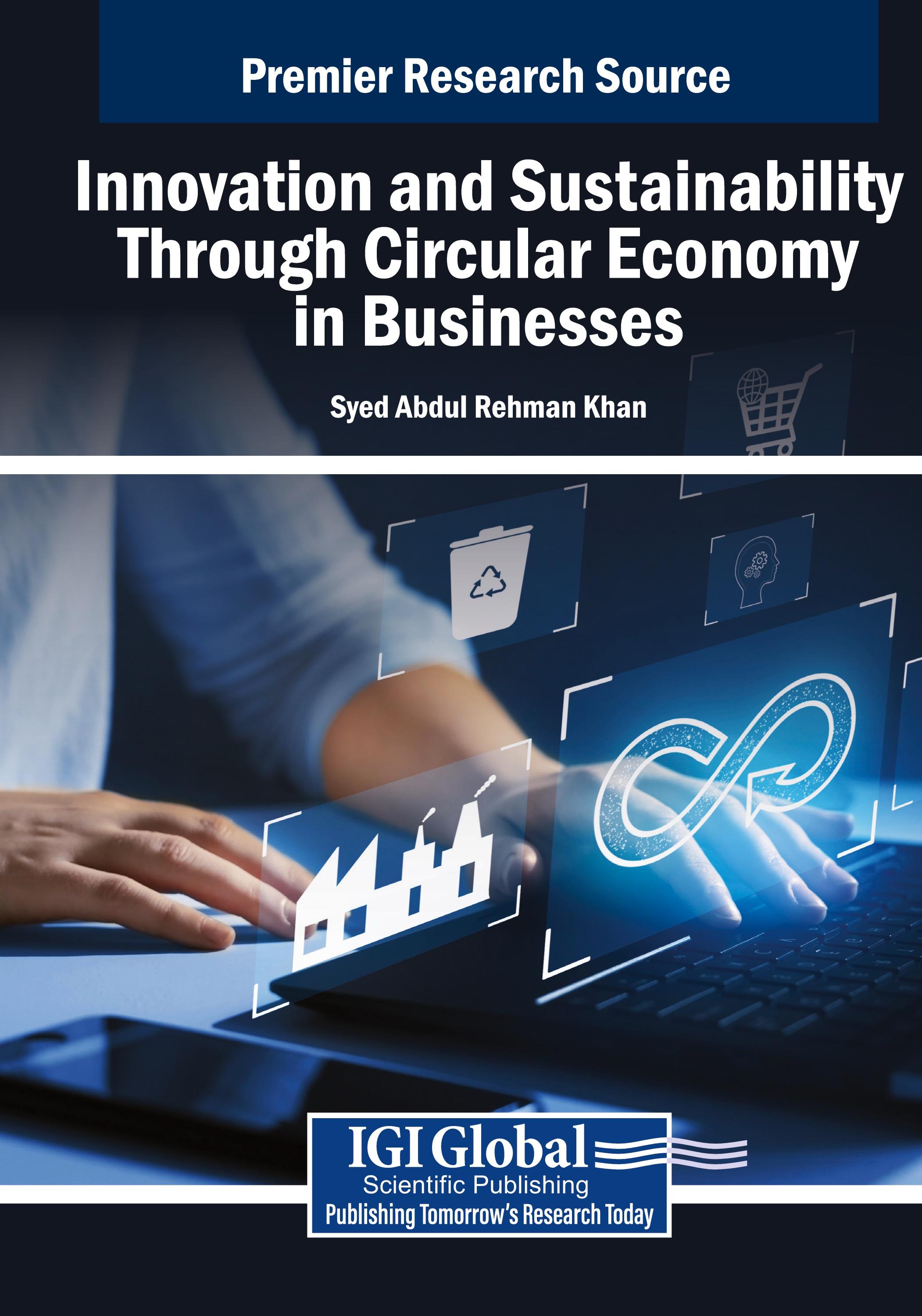 Innovation and Sustainability Through Circular Economy in Businesses