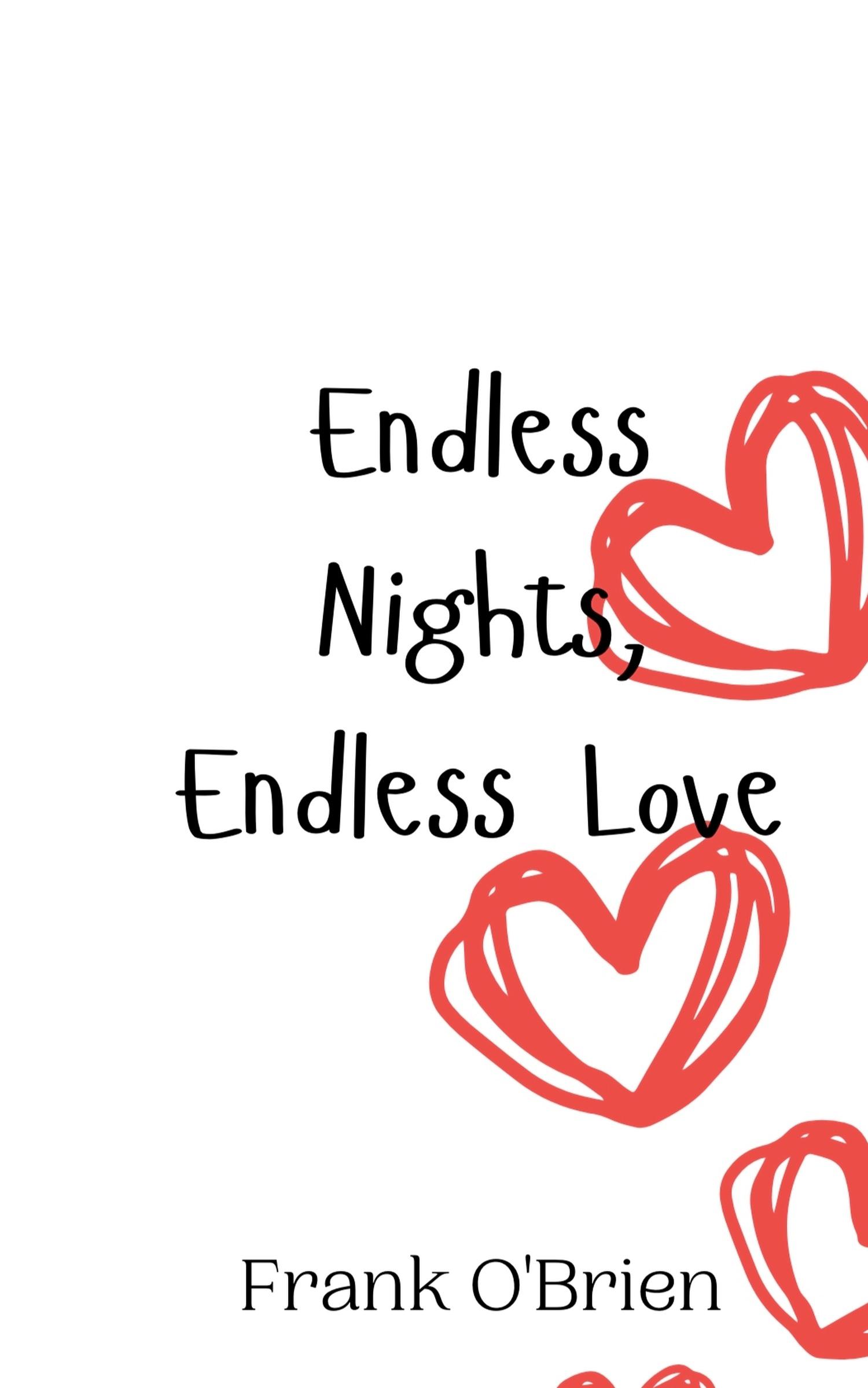 Endless Nights, Endless Love