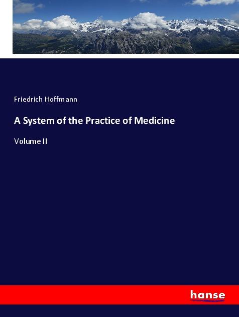 A System of the Practice of Medicine