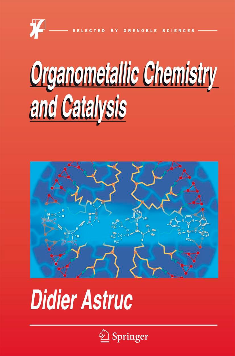 Organometallic Chemistry and Catalysis