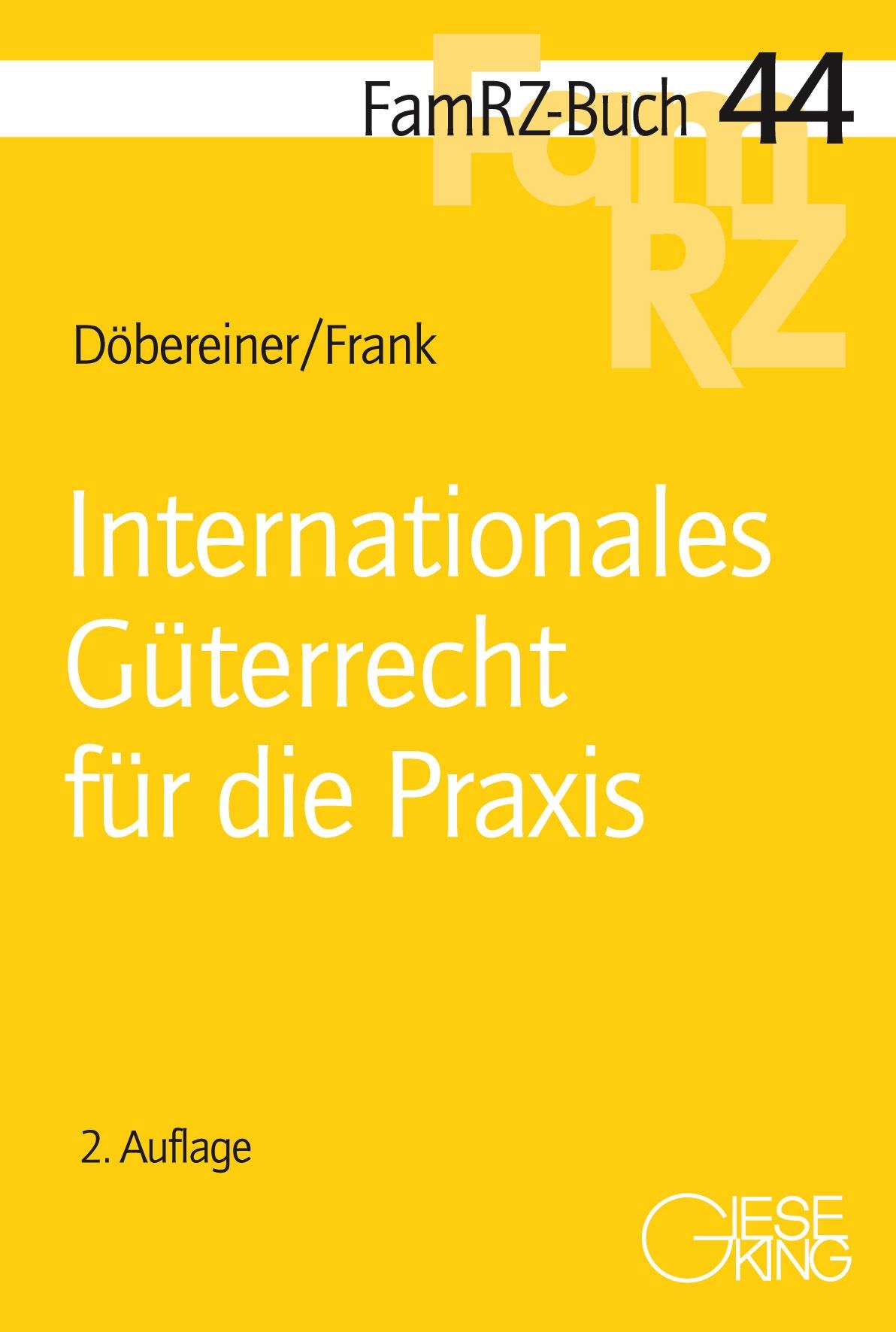 Internationales Güterrecht für die Praxis