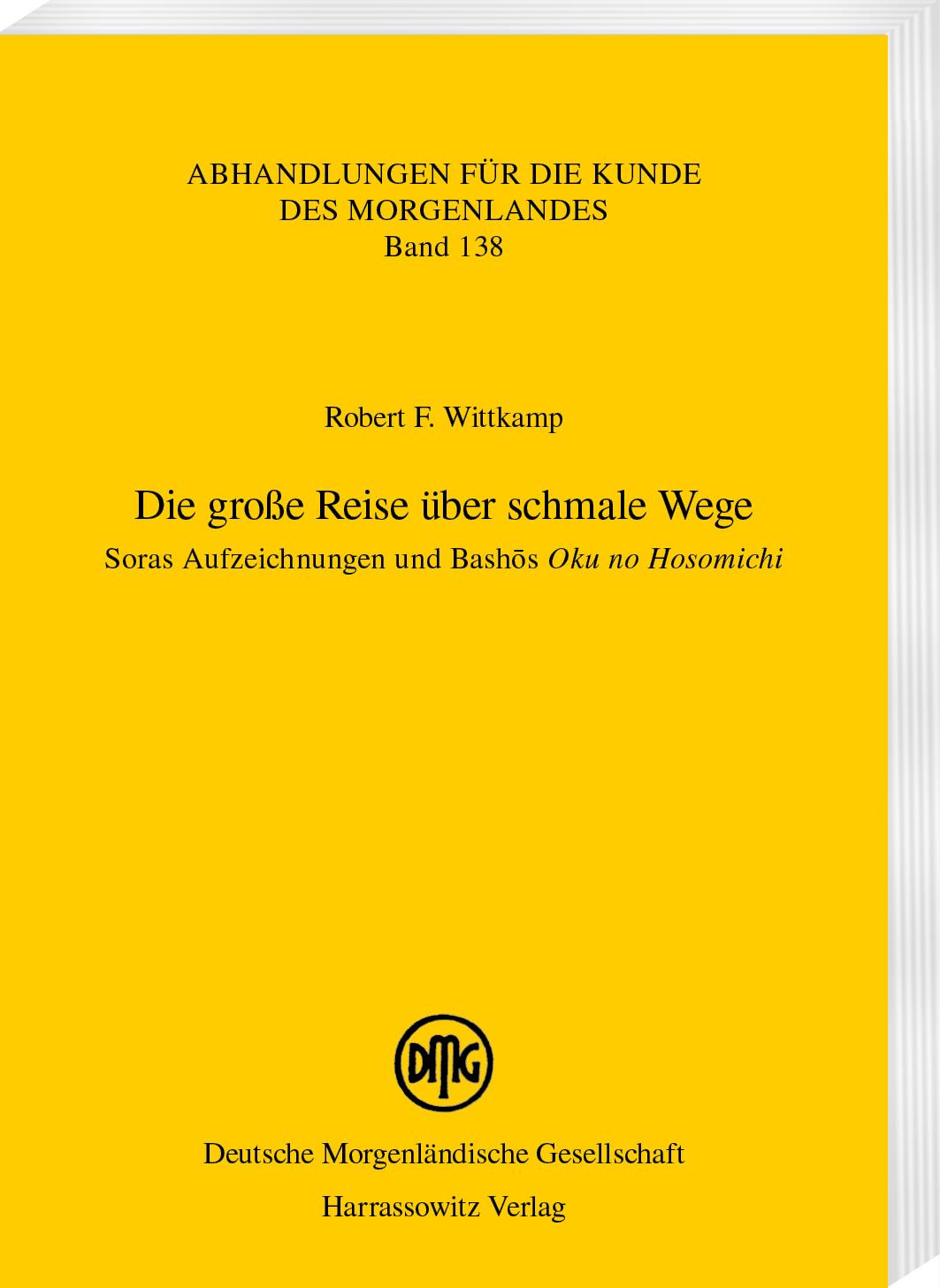 Die große Reise über schmale Wege. Soras Aufzeichnungen und Bash¿s "Oku no Hosomichi"
