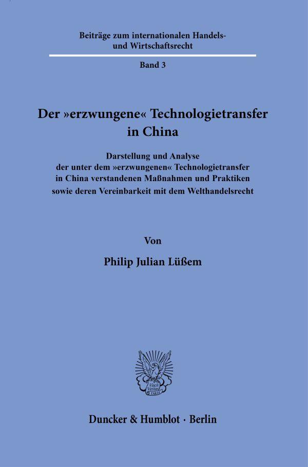 Der "erzwungene" Technologietransfer in China