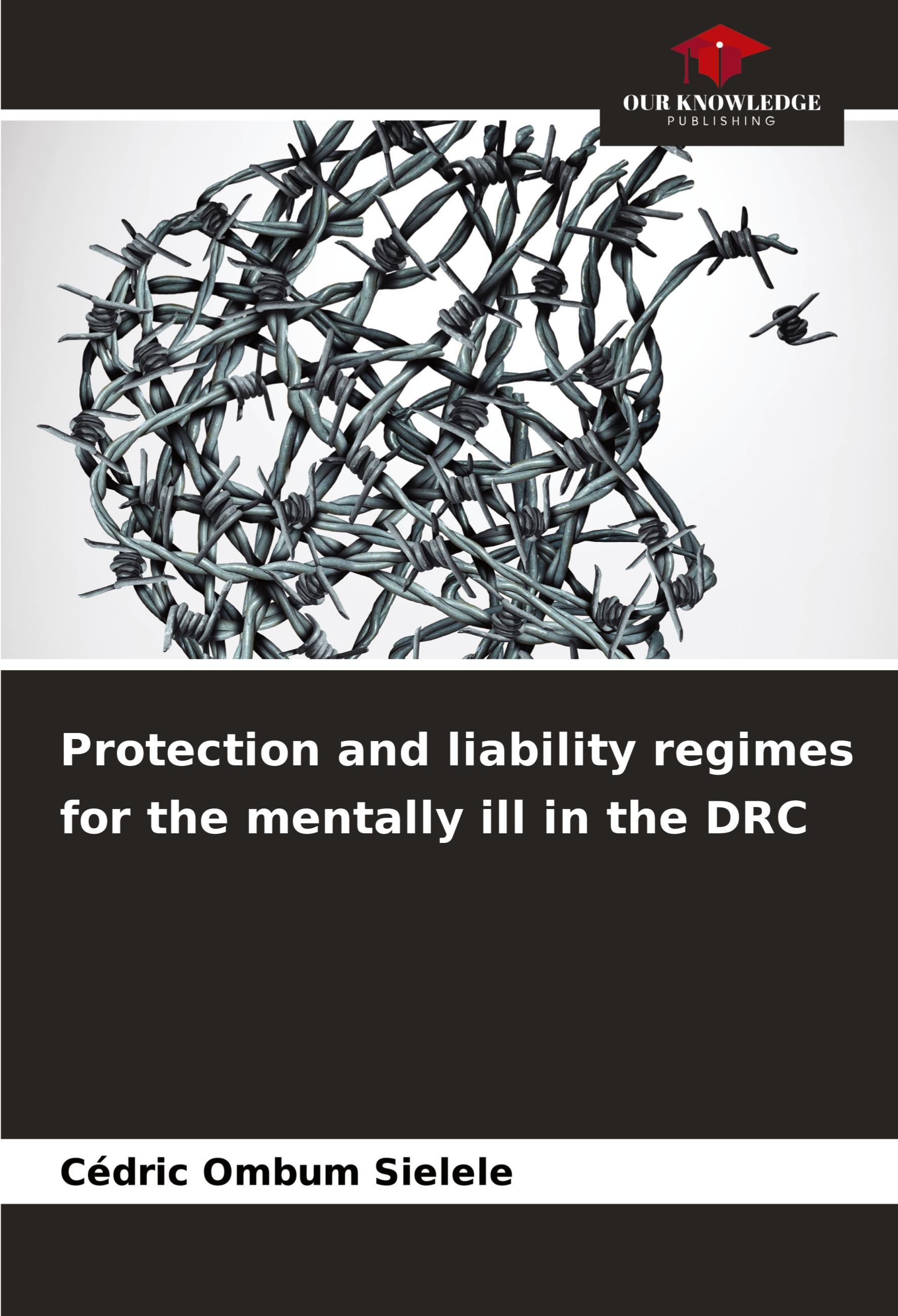 Protection and liability regimes for the mentally ill in the DRC