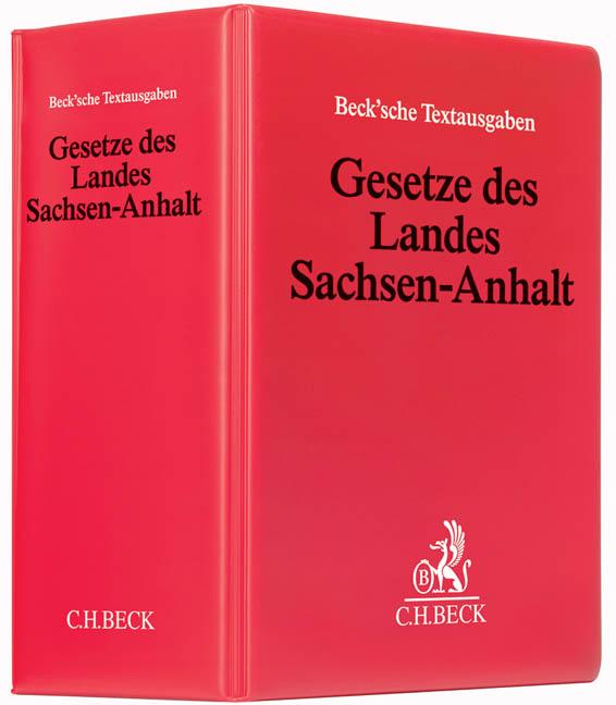 Gesetze des Landes Sachsen-Anhalt (mit Fortsetzungsnotierung). Inkl. 84. Ergänzungslieferung