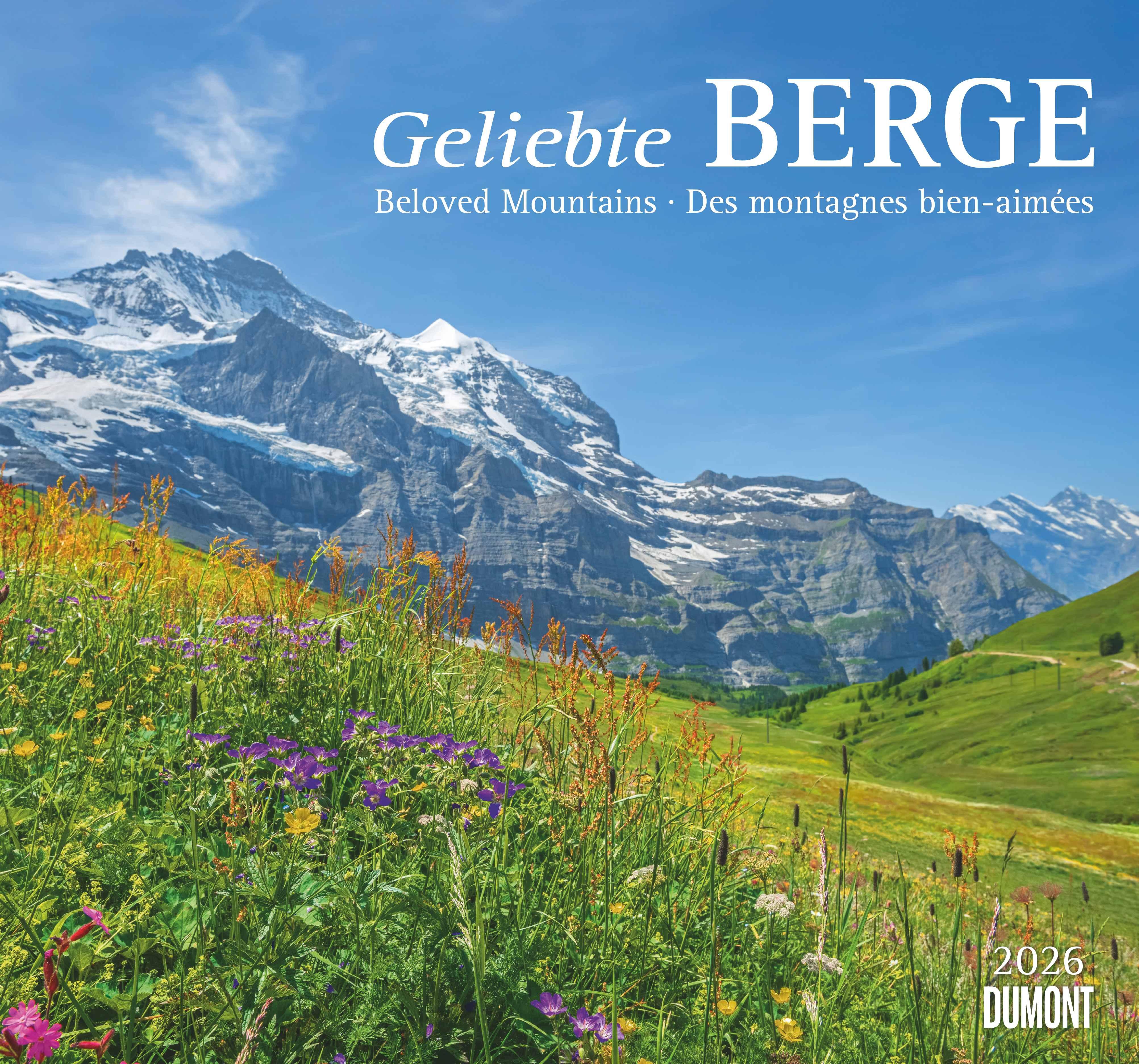 Geliebte Berge 2026 - DUMONT Wandkalender - mit den wichtigsten Feiertagen - Format 38,0 x 35,5 cm