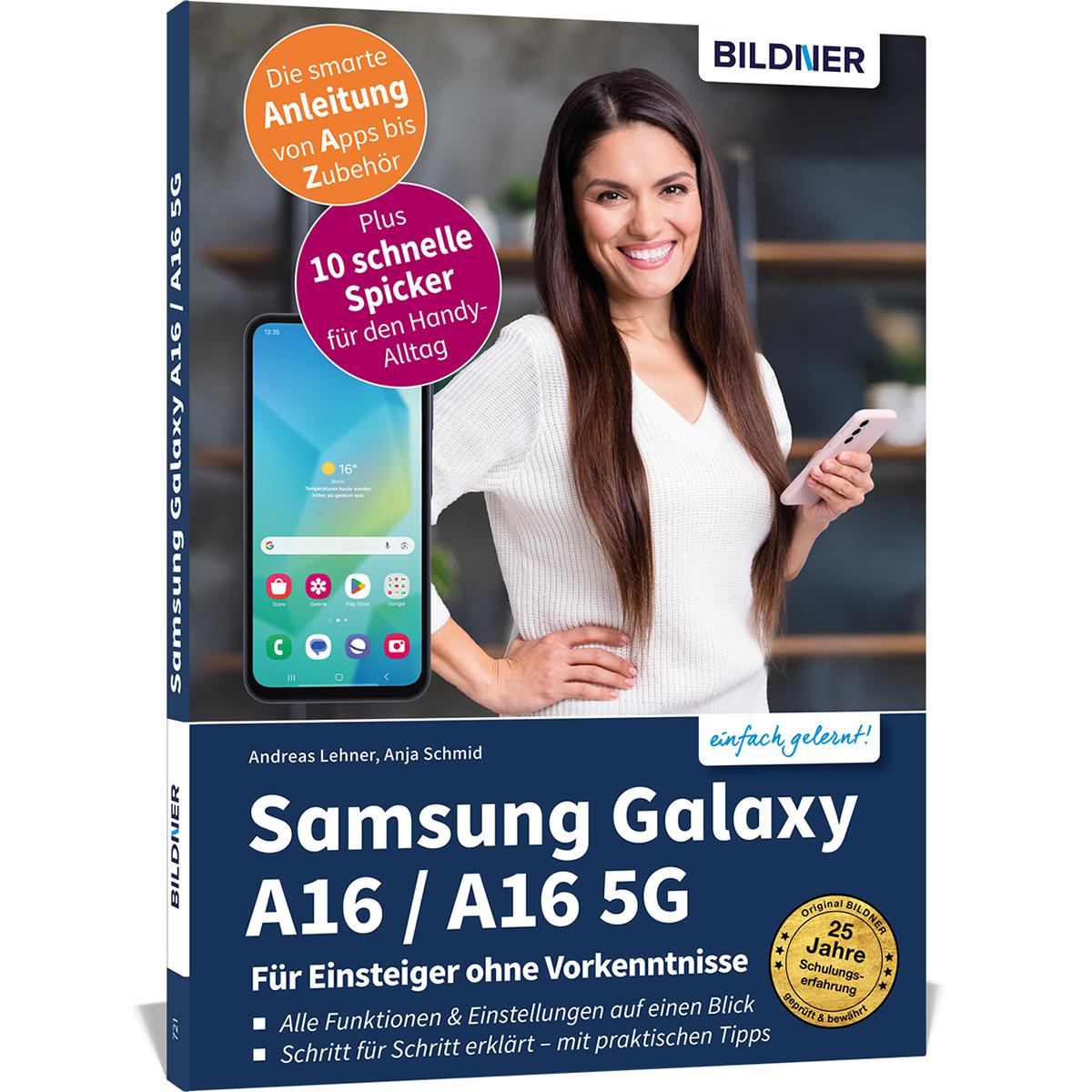 Samsung Galaxy A16 / A16 5G - Für Einsteiger ohne Vorkenntnisse