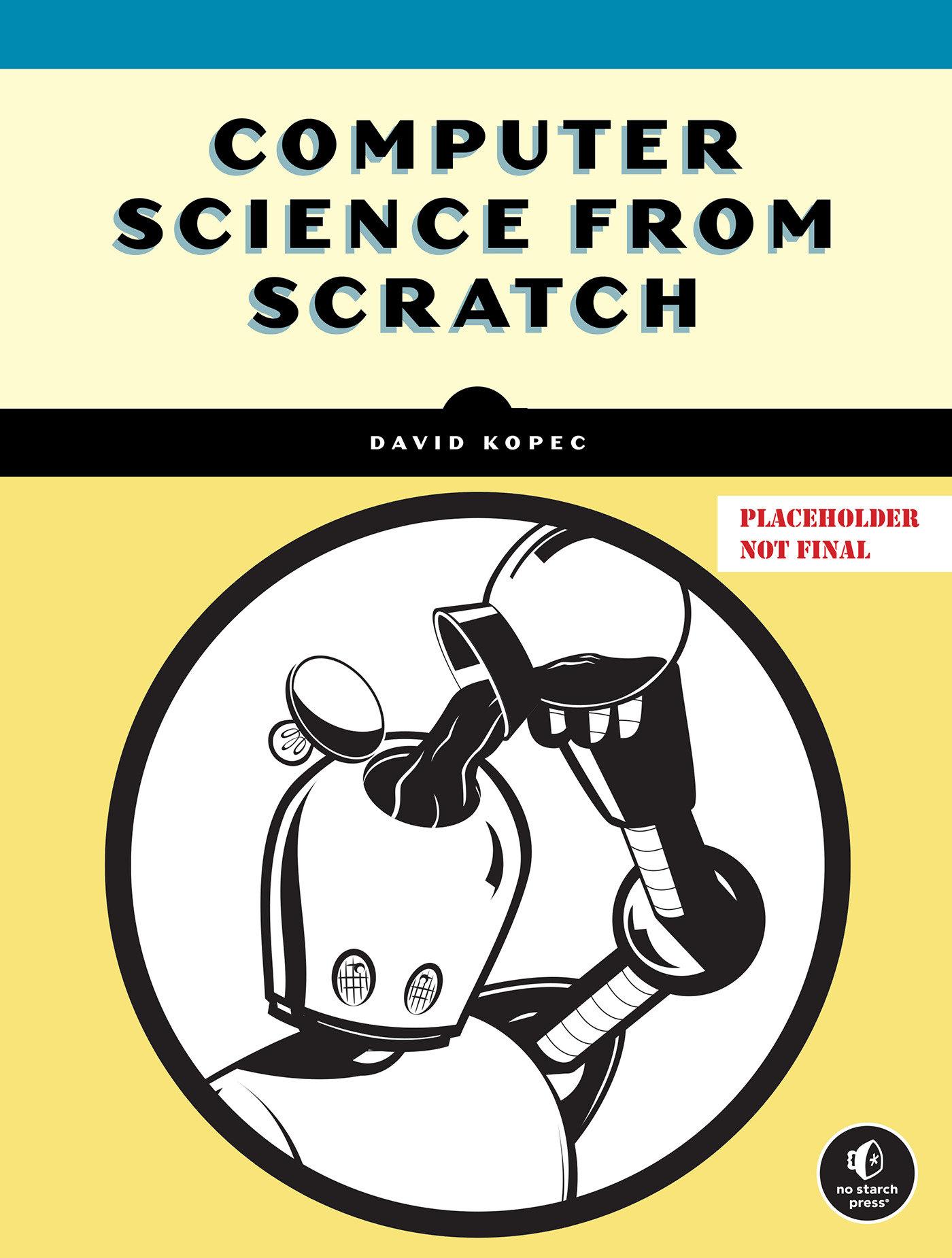 Computer Science From Scratch