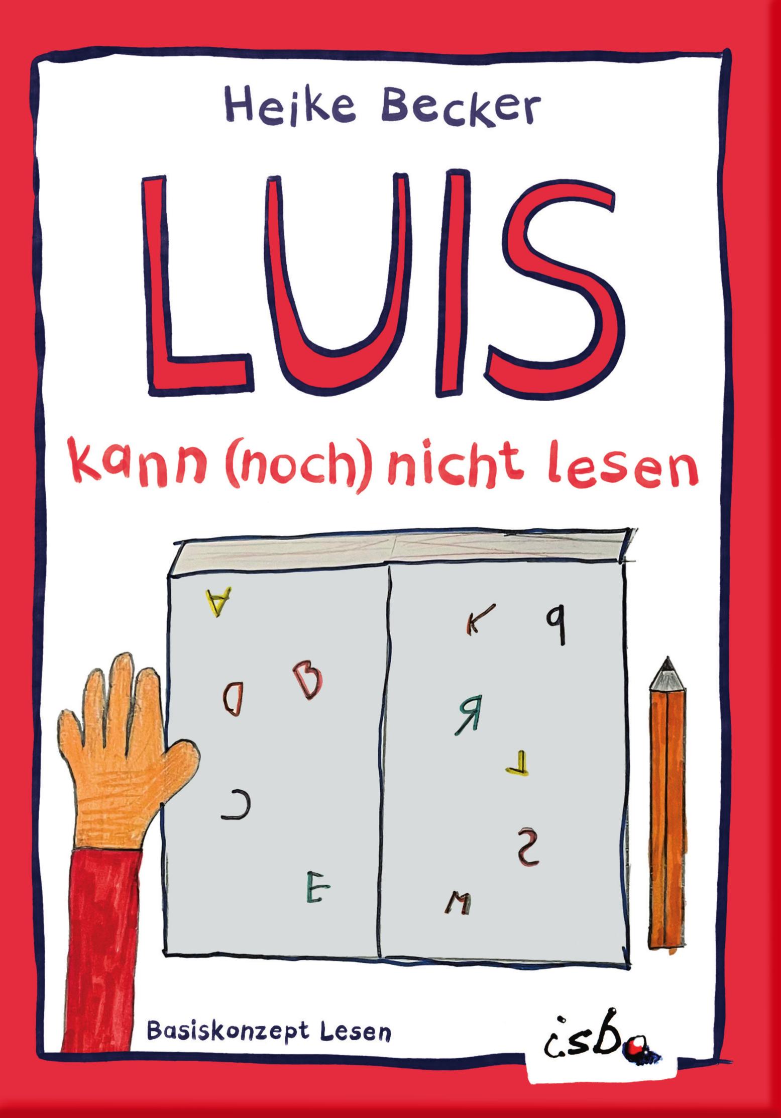 Luis kann (noch) nicht lesen