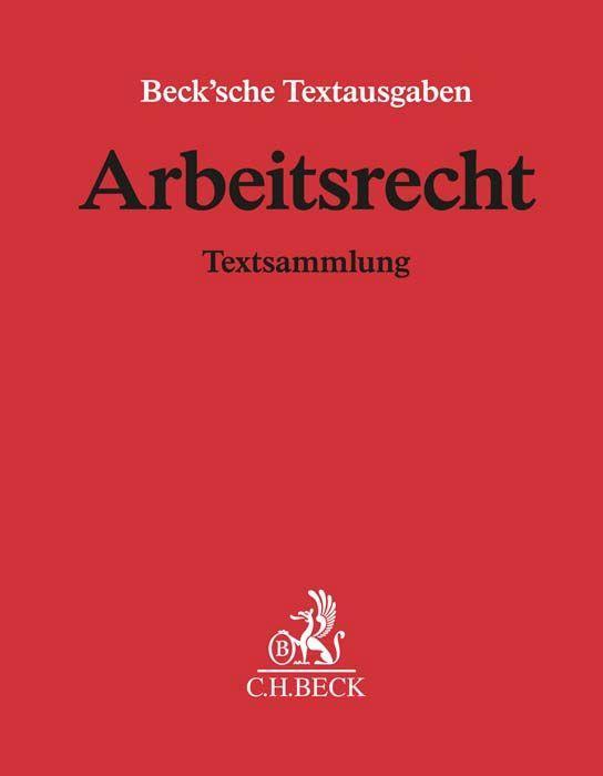 Arbeitsrecht (mit Fortsetzungsnotierung). Inkl. 150. Ergänzungslieferung
