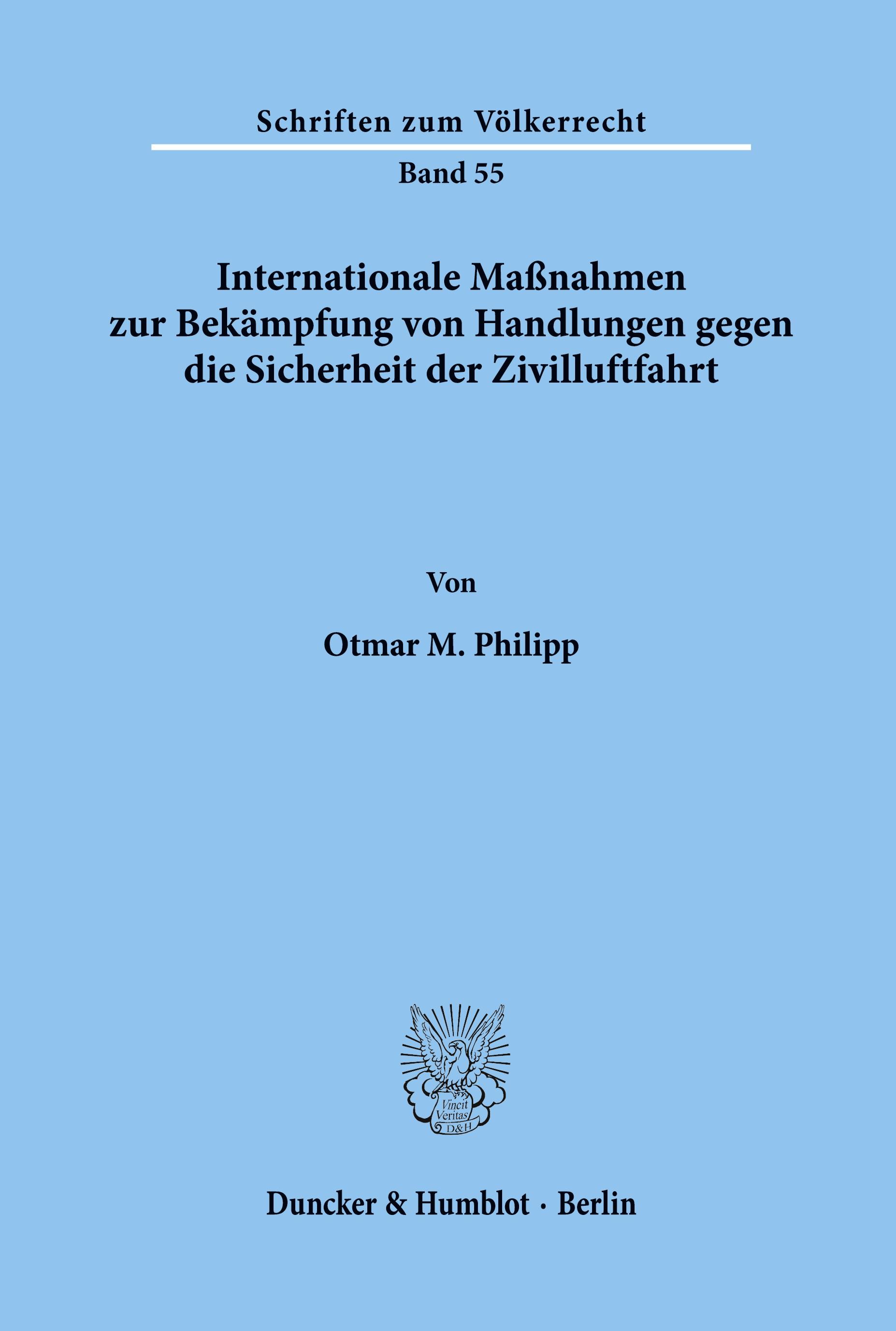 Internationale Maßnahmen zur Bekämpfung von Handlungen gegen die Sicherheit der Zivilluftfahrt.