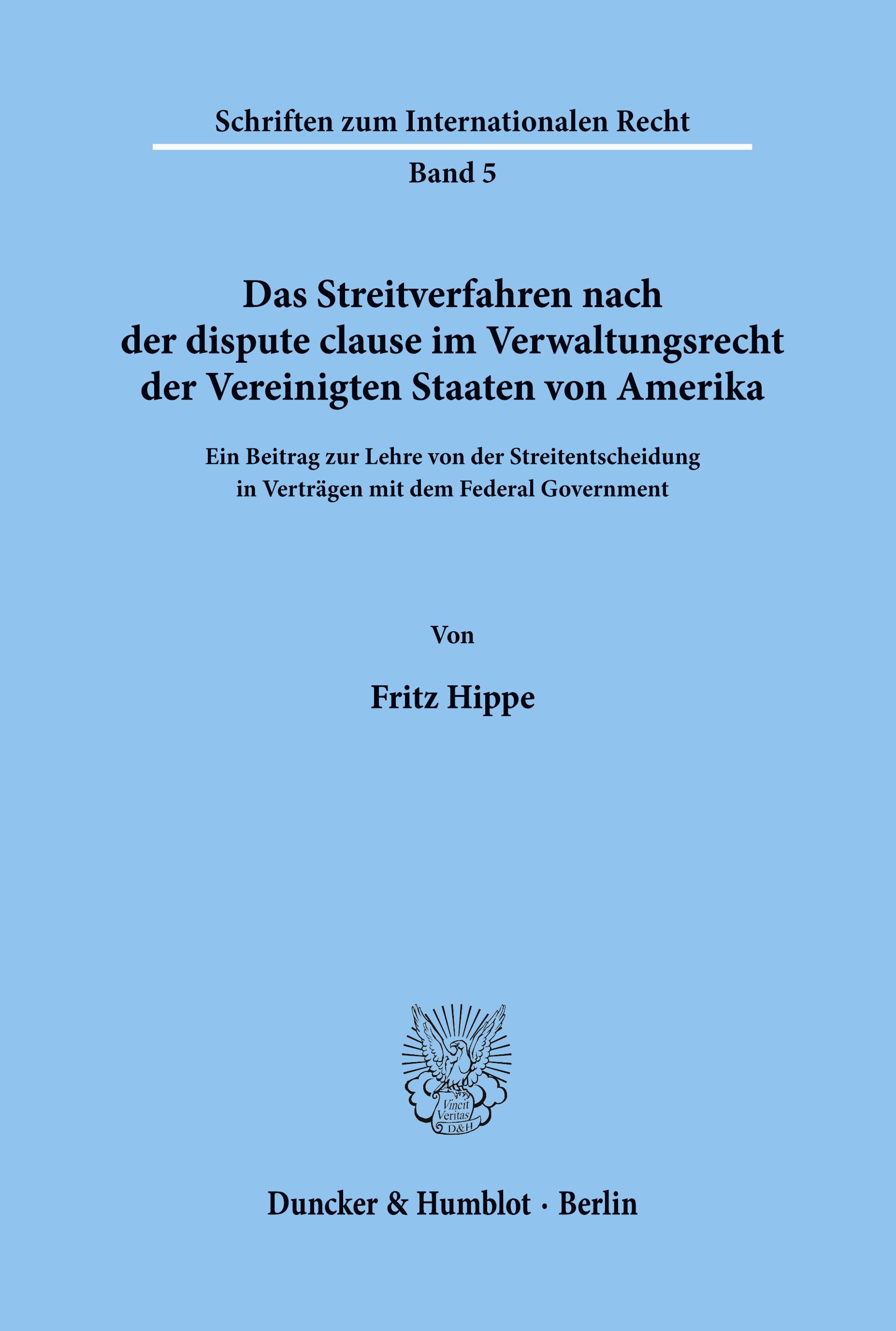 Das Streitverfahren nach der dispute clause im Verwaltungsrecht der Vereinigten Staaten von Amerika.