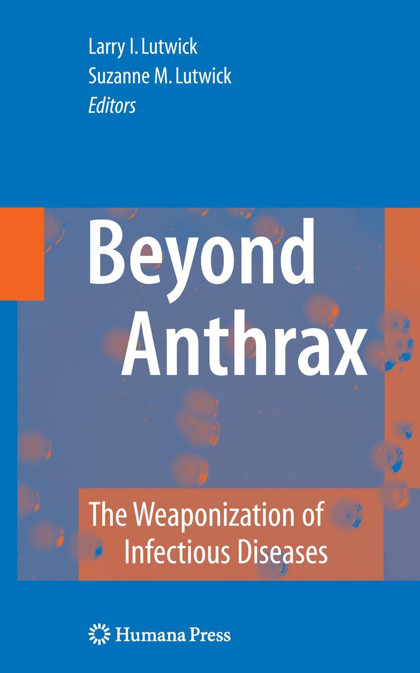Beyond Anthrax