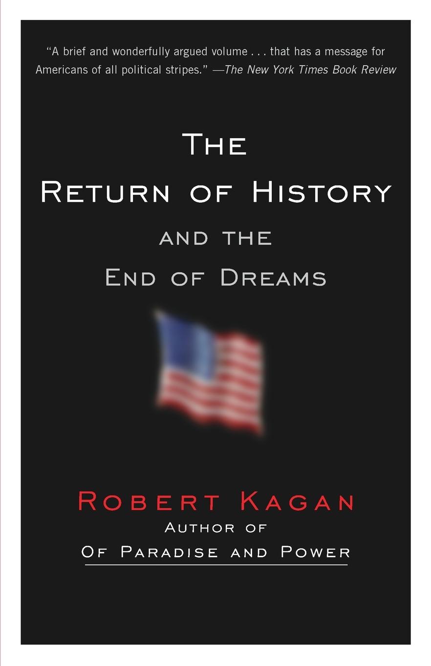 The Return of History and the End of Dreams
