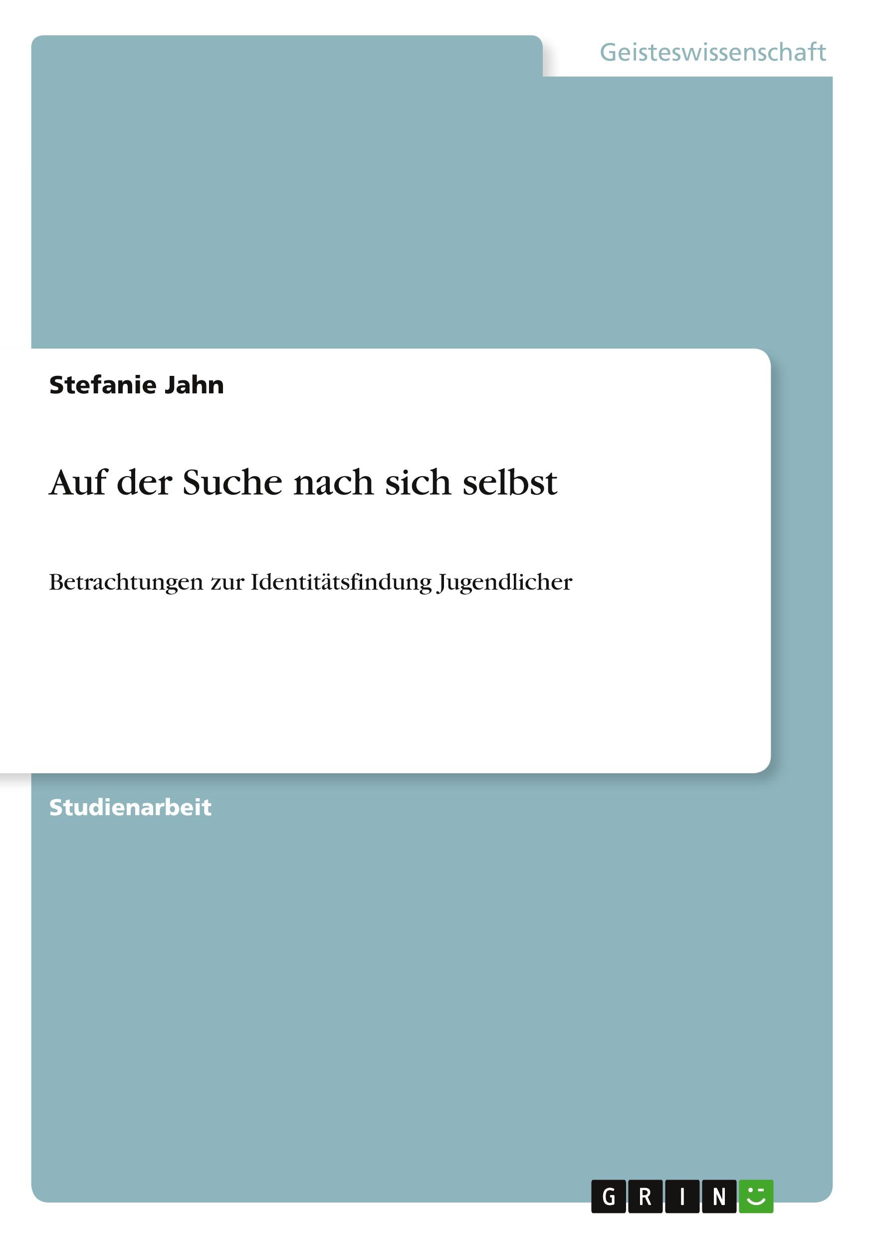 Auf der Suche nach sich selbst