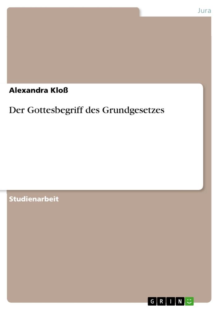 Der Gottesbegriff des Grundgesetzes