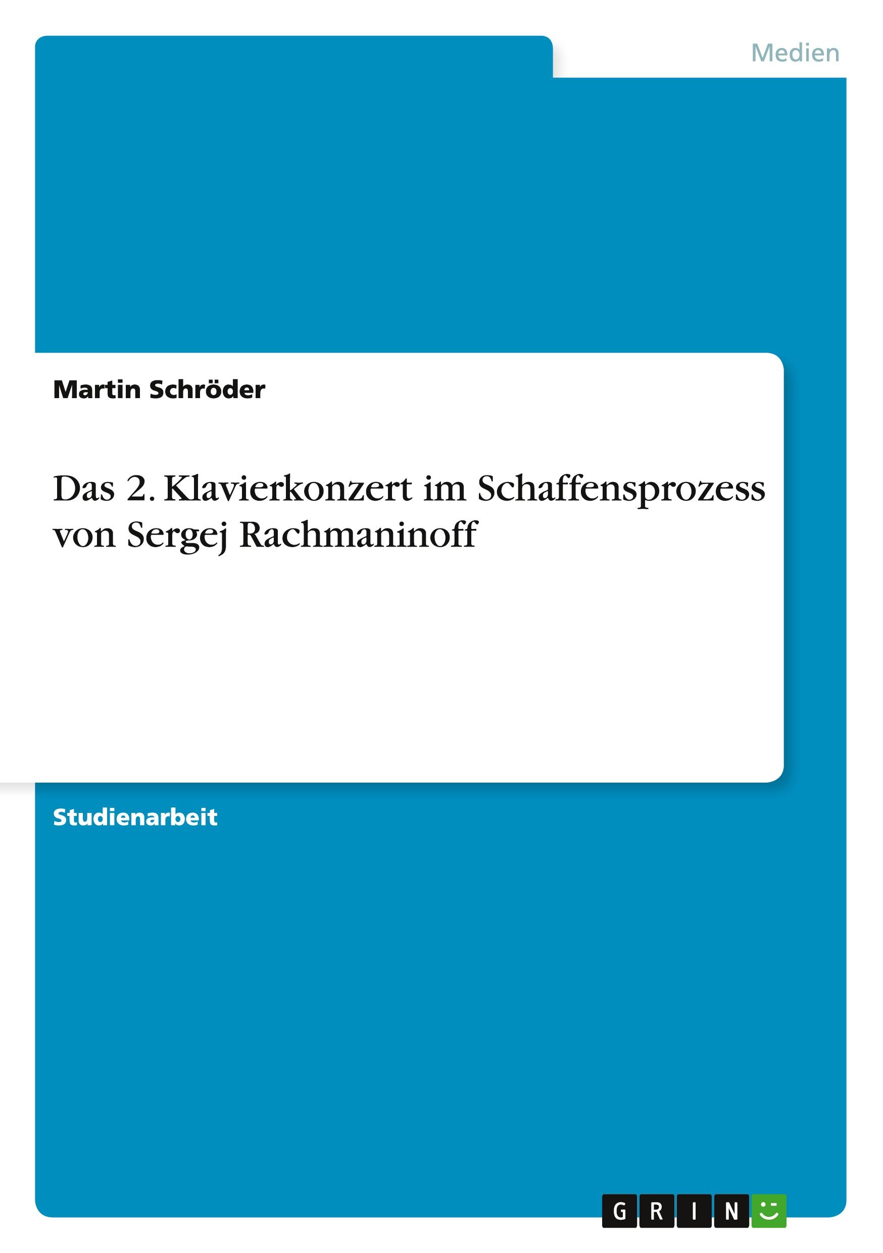 Das 2. Klavierkonzert im Schaffensprozess von Sergej Rachmaninoff