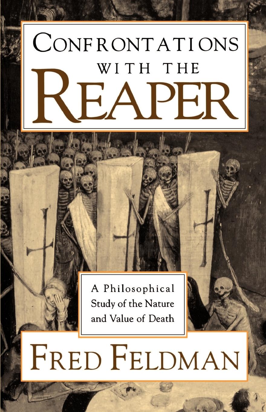 Confrontations with the Reaper