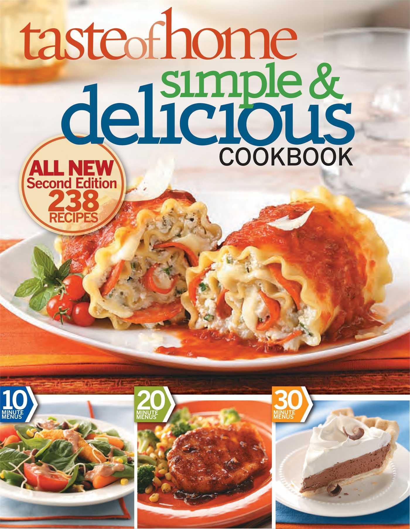 Taste of Home Simple & Delicious, Second Edition: All New Second Edition 242 Recipes