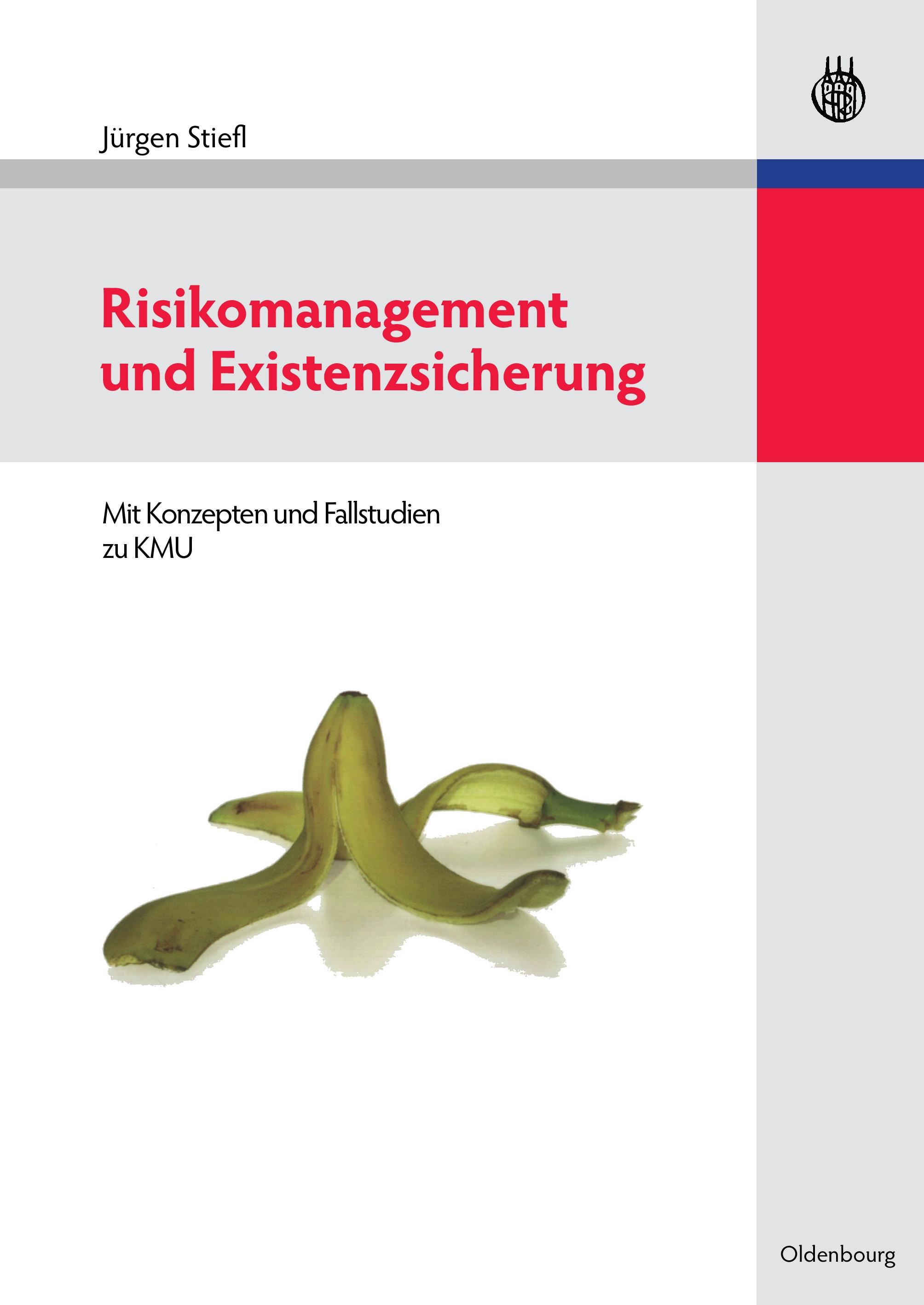 Risikomanagement und Existenzsicherung