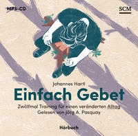 Vorderes Coverbild Einfach Gebet - Hörbuch