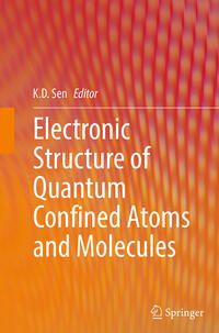 Electronic Structure of Quantum Confined Atoms and Molecules