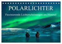 Faszinierende Lichterscheinungen am Himmel - Polarlichter (Tischkalender 2025 DIN A5 quer), CALVENDO Monatskalender