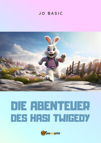 Die Abenteuer des Hasi Twigedy