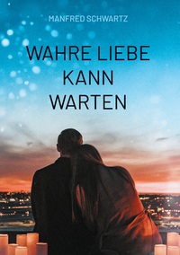 Vorderes Coverbild Wahre Liebe kann warten