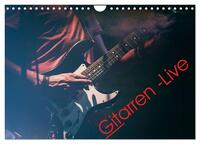 Gitarren - Live (Wandkalender 2025 DIN A4 quer), CALVENDO Monatskalender