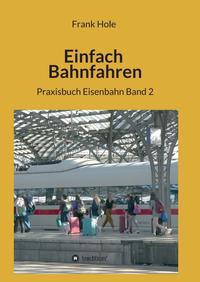 Einfach Bahnfahren