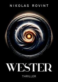 Wester – Wenn Vergangenheit und Zukunft verschwimmen