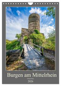Burgen am Mittelrhein (Wandkalender 2026 DIN A4 hoch), CALVENDO Monatskalender