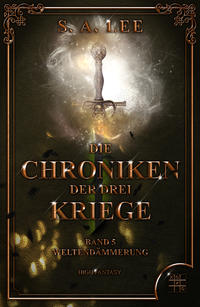 Die Chroniken der drei Kriege