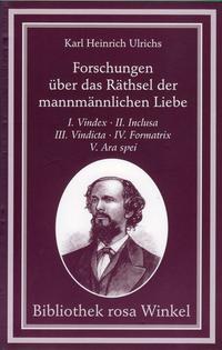 Forschungen über das Räthsel der mannmännlichen Liebe