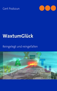 Vorderes Coverbild WaxtumGlück