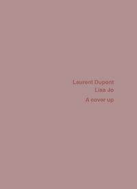 Laurent Dupont, Lisa Jo - A COVER UP
