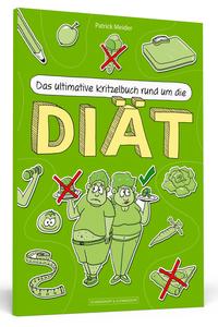 Das ultimative Kritzelbuch rund um die Diät