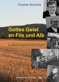 Gottes Geist an Fils und Alb