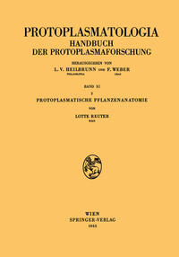 Protoplasmatische Pflanzenanatomie