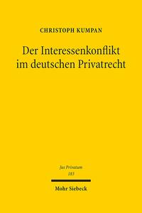 Der Interessenkonflikt im Deutschen Privatrecht