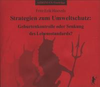 Strategien zum Umweltschutz: Geburtenkontrolle oder Reduktion des Lebensstandards