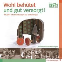 Wohl behütet und gut versorgt