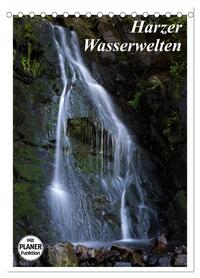 Harzer Wasserwelten (Tischkalender 2026 DIN A5 hoch), CALVENDO Monatskalender