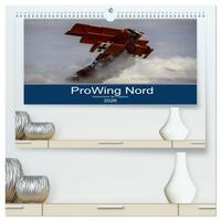 ProWing Nord Impressionen der Flugshow (hochwertiger Premium Wandkalender 2026 DIN A2 quer), Kunstdruck in Hochglanz