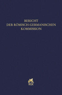 Bericht der Römisch-Germanischen Kommission 101/102 (2020/2021))